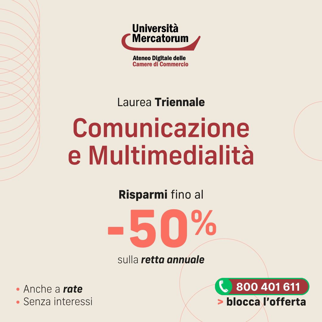 Al momento stai visualizzando Studia Online con il Corso di Laurea in Comunicazione e Multimedialità L-20 Università Mercatorum