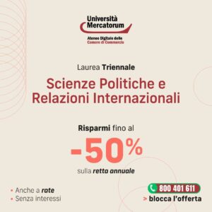 Scopri di più sull'articolo Studia Online Laurea in Scienze Politiche e Relazioni Internazionali L-36 con Università Mercatorum