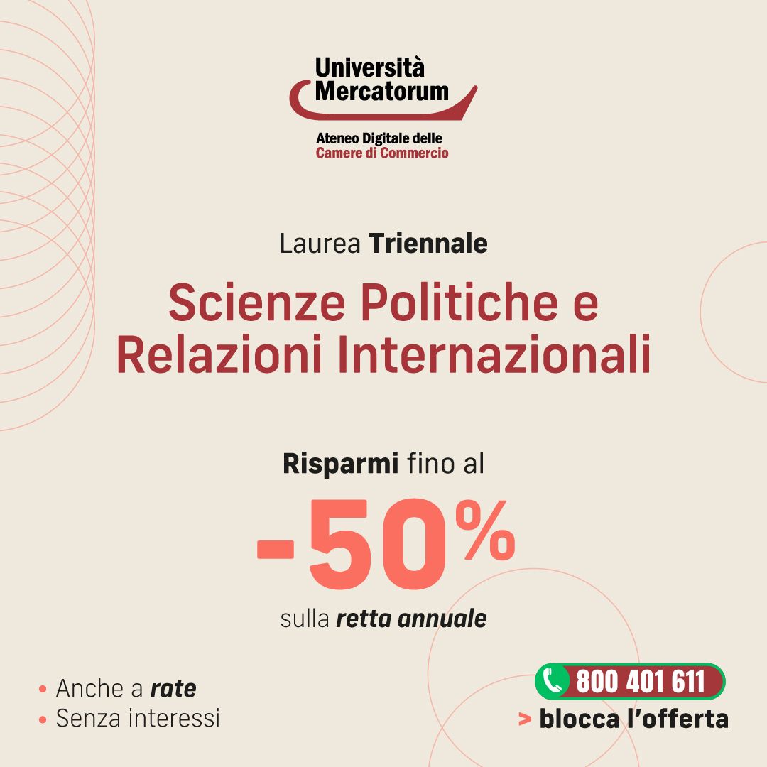 Al momento stai visualizzando Studia Online Laurea in Scienze Politiche e Relazioni Internazionali L-36 con Università Mercatorum