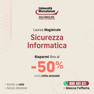 Scopri di più sull'articolo Corso di Laurea Magistrale in Sicurezza Informatica (LM-66): Studia Online con Università Mercatorum