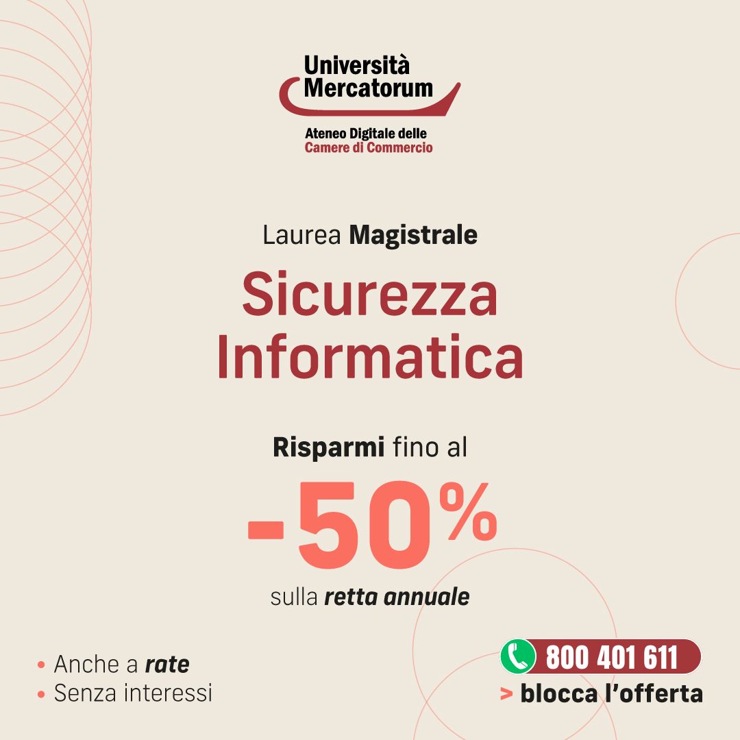 Al momento stai visualizzando Corso di Laurea Magistrale in Sicurezza Informatica (LM-66): Studia Online con Università Mercatorum