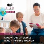 Corso di Perfezionamento: Educatore dei Servizi Educativi per l’Infanzia (ESEI)