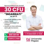 Proroga iscrizioni – Percorsi Abilitanti 30 CFU per Docenti “Ingabbiati”