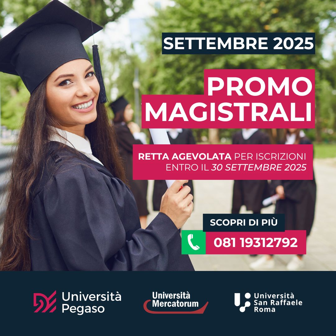 Al momento stai visualizzando Promo Magistrali Settembre 2025: retta agevolata per i corsi di Laurea Magistrale Pegaso, Mercatorum e San Raffaele