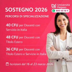 Scopri di più sull'articolo Sostegno 2026: percorsi di specializzazione Pegaso da 40, 48 e 36 CFU per docenti con servizio o titolo estero